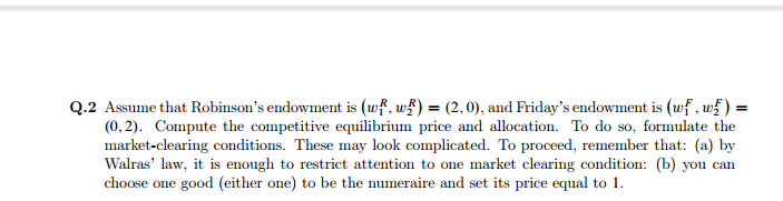 Its macro analysis Problem 1 Consider an exchange economy in which