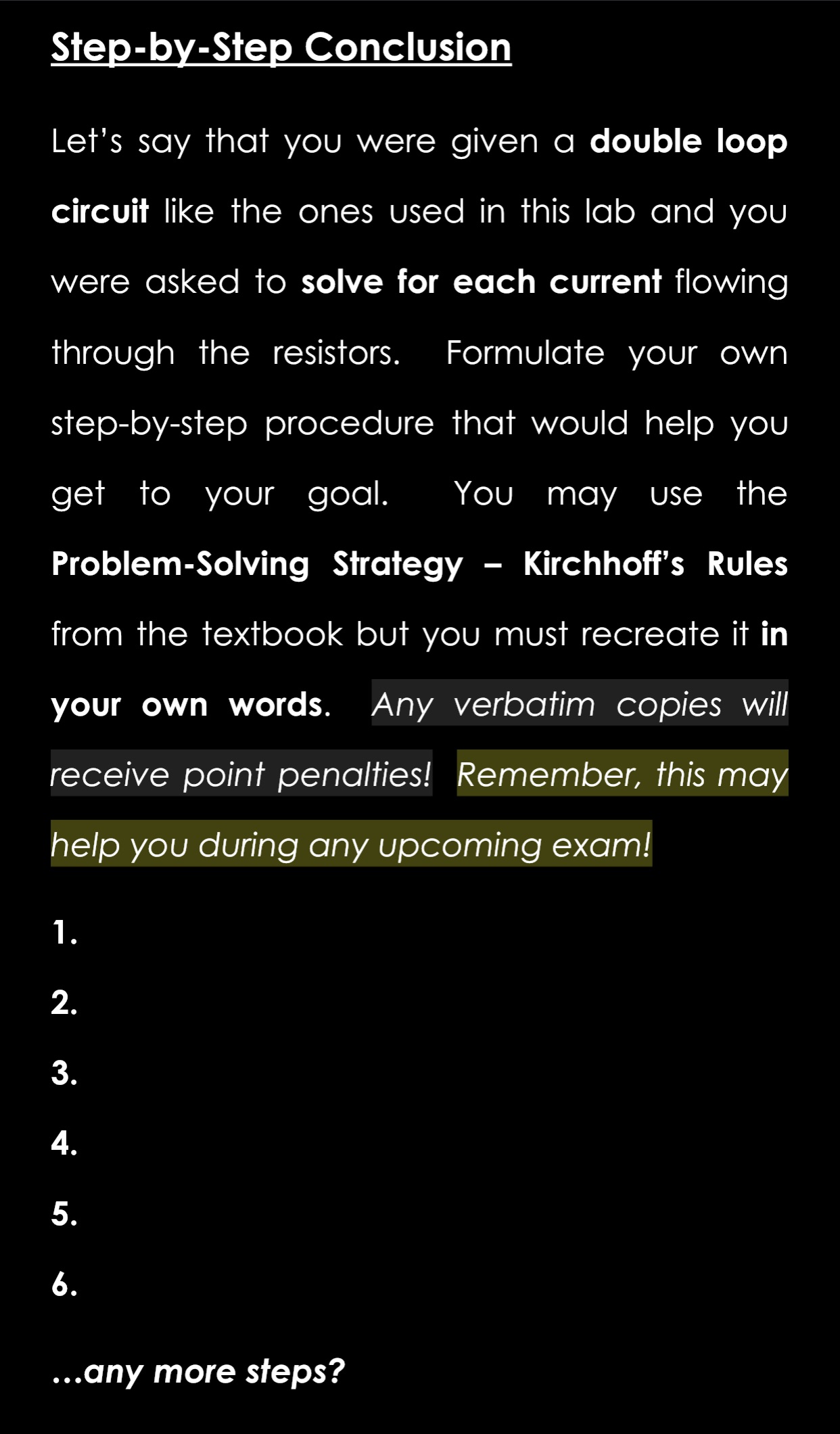 Step-by-Step Conclusion Let's say that you were given a double loop