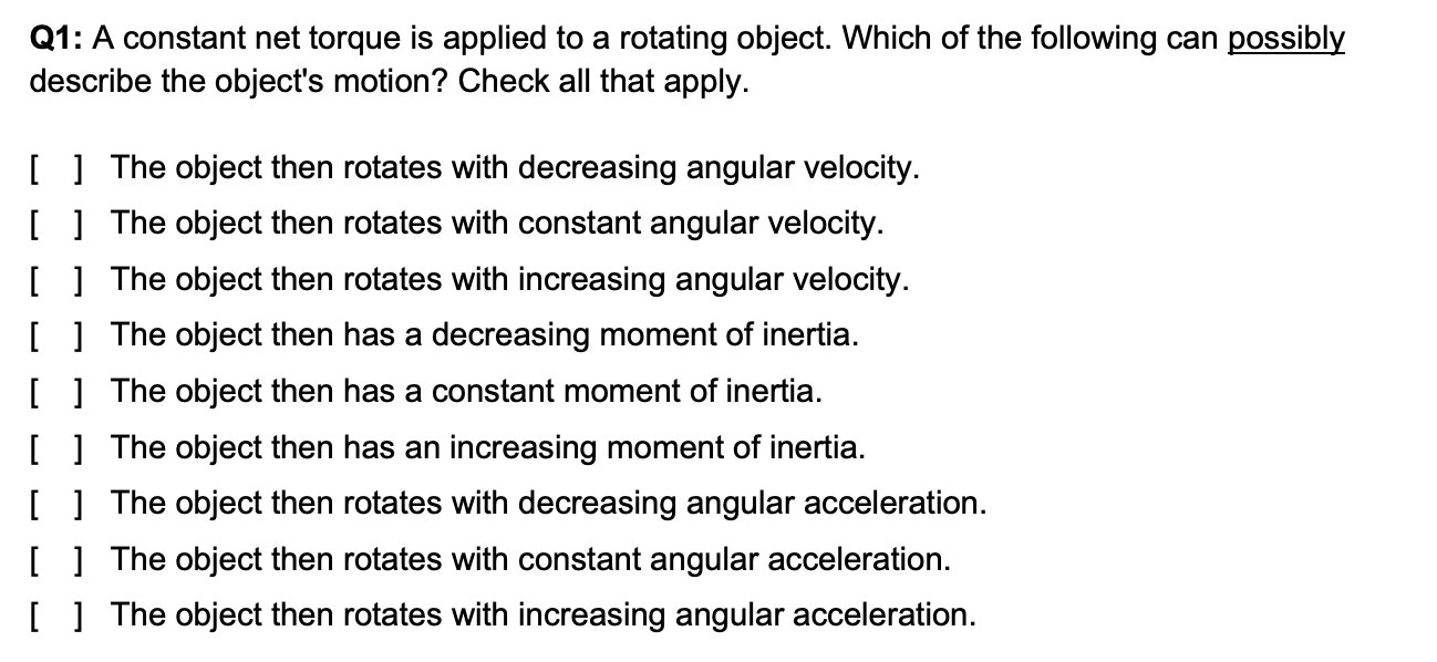 01: A constant net torque is applied to a rotating object.