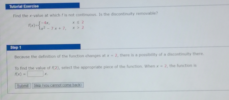 find the value Tutorial Exercise Find the x-value at which f is