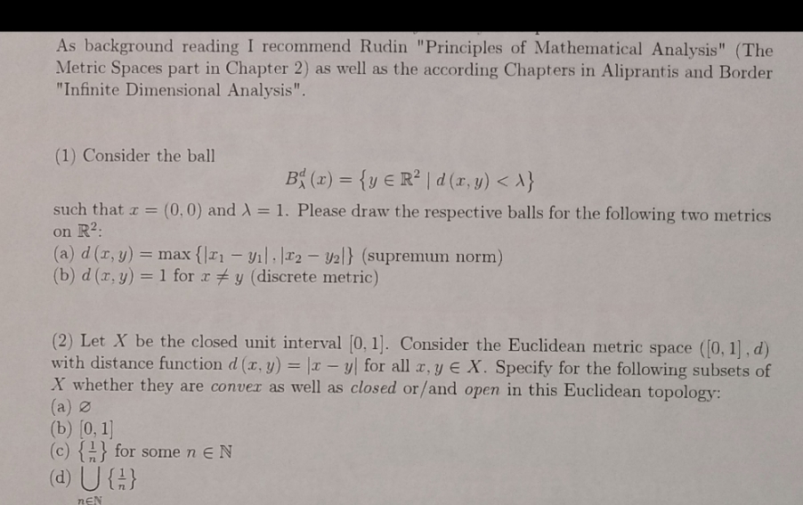 pps assist to answer question 1 As background reading I recommend Rudin