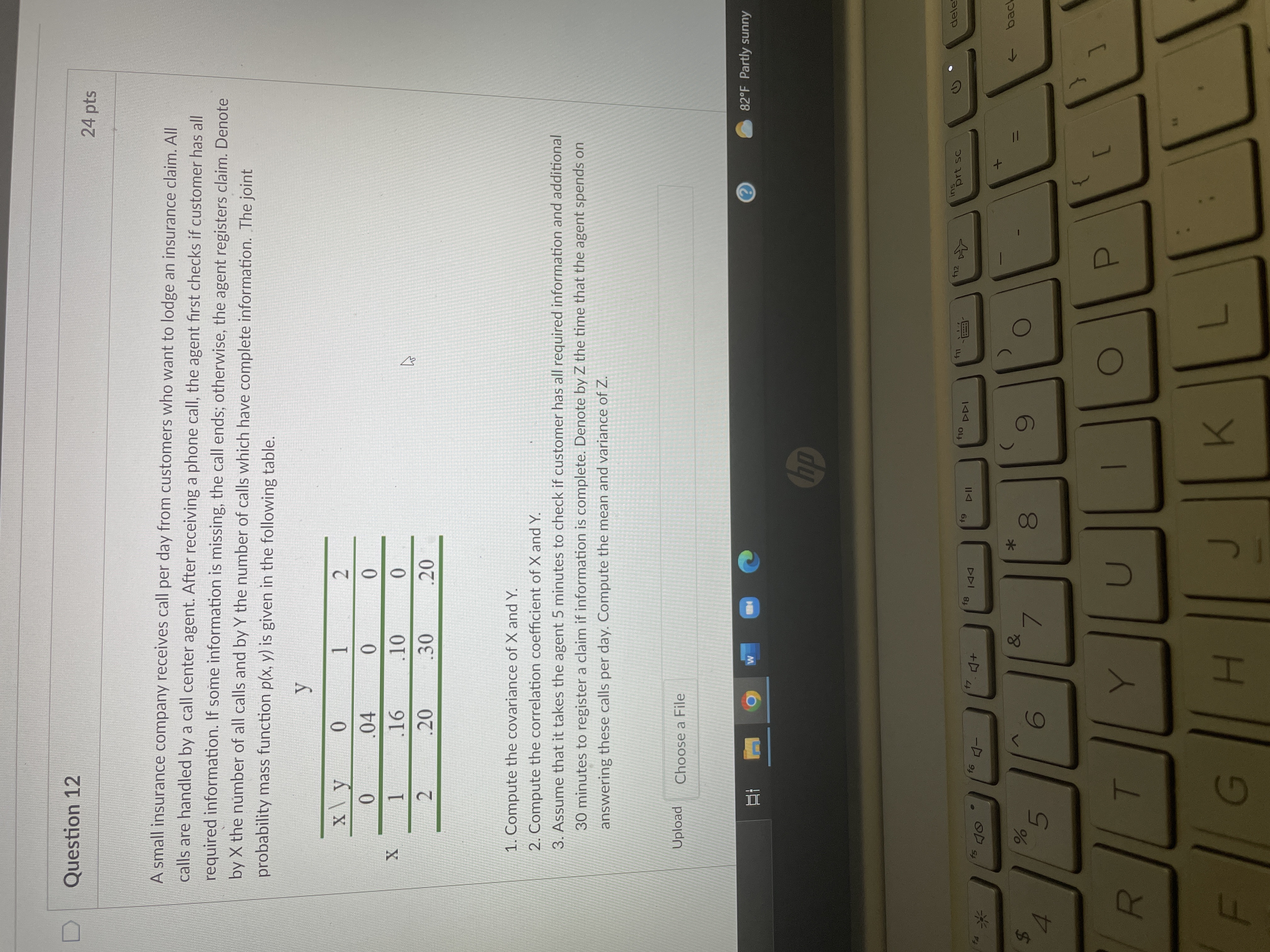 I need to post attachment. Please request attachment D Question 12 24