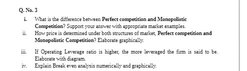 Q. No. 3 i. What is the difference between Perfect competition
