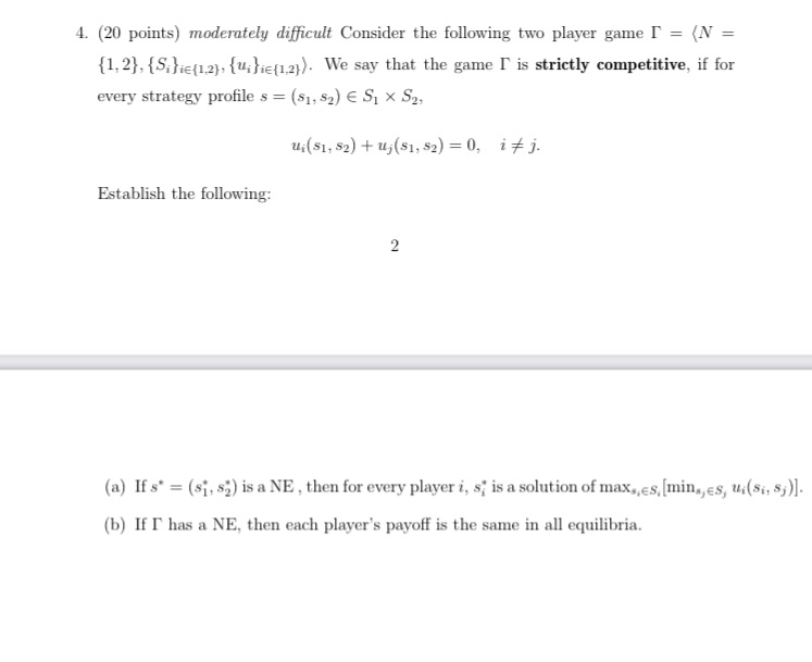  4. (20 points) moderately difficult Consider the following two player game