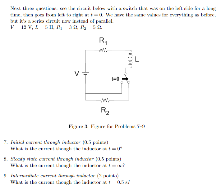 Next three questions: see the circuit below with a switch that