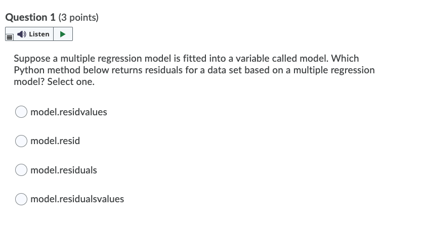  Question 1 {3 points) mu Suppose a multiple regression model is