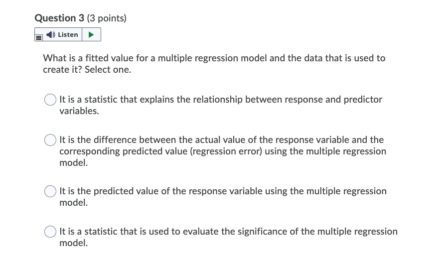 for a data set based on a multiple regression model? Select one.