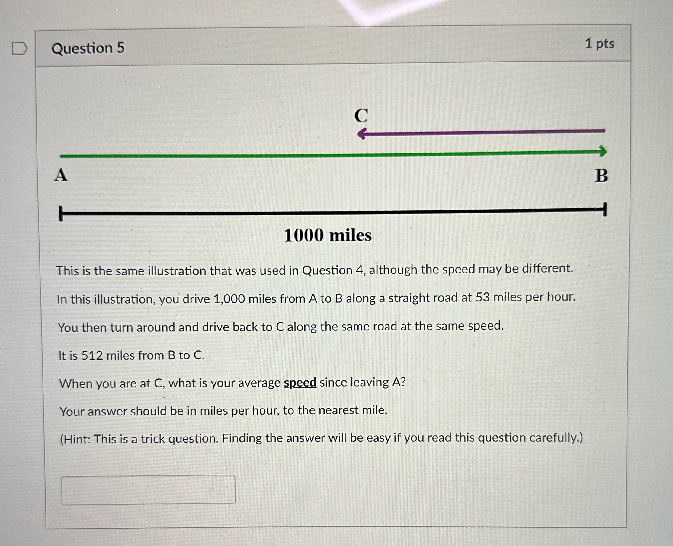 Please help 20 minutes D Question 5 1 pts A B 1000