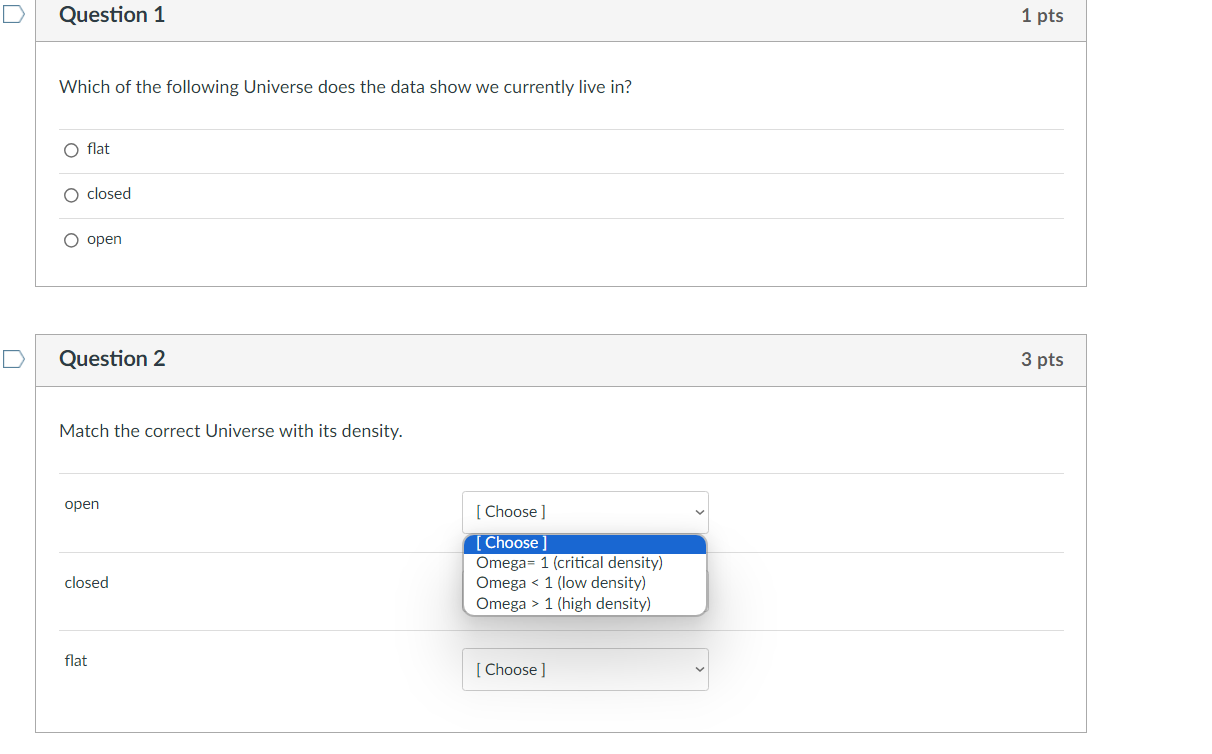 live in? O flat O closed open D Question 2 3 pts