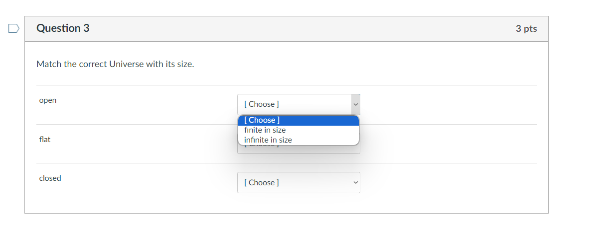 Match the correct Universe with its density. open [ Choose ] [