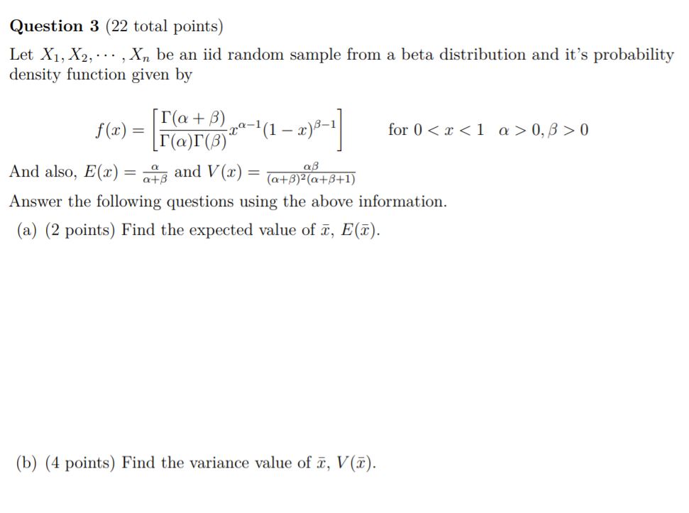Question 3 (22 total points) Let X1, X2, - -- ,Xn