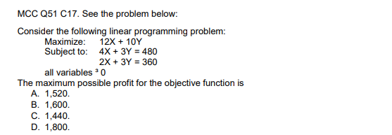  MCC Q51 C17. See the problem below: Consider the following linear