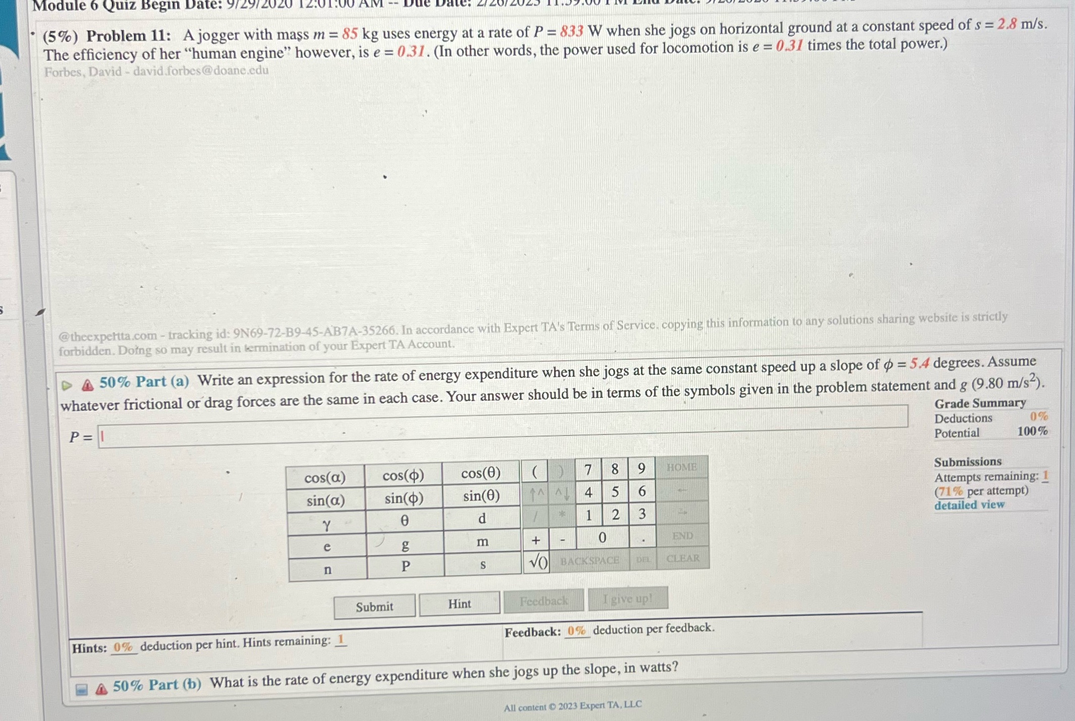answer all parts please Module 6 Quiz Begin Date: 9/ (5%) Problem