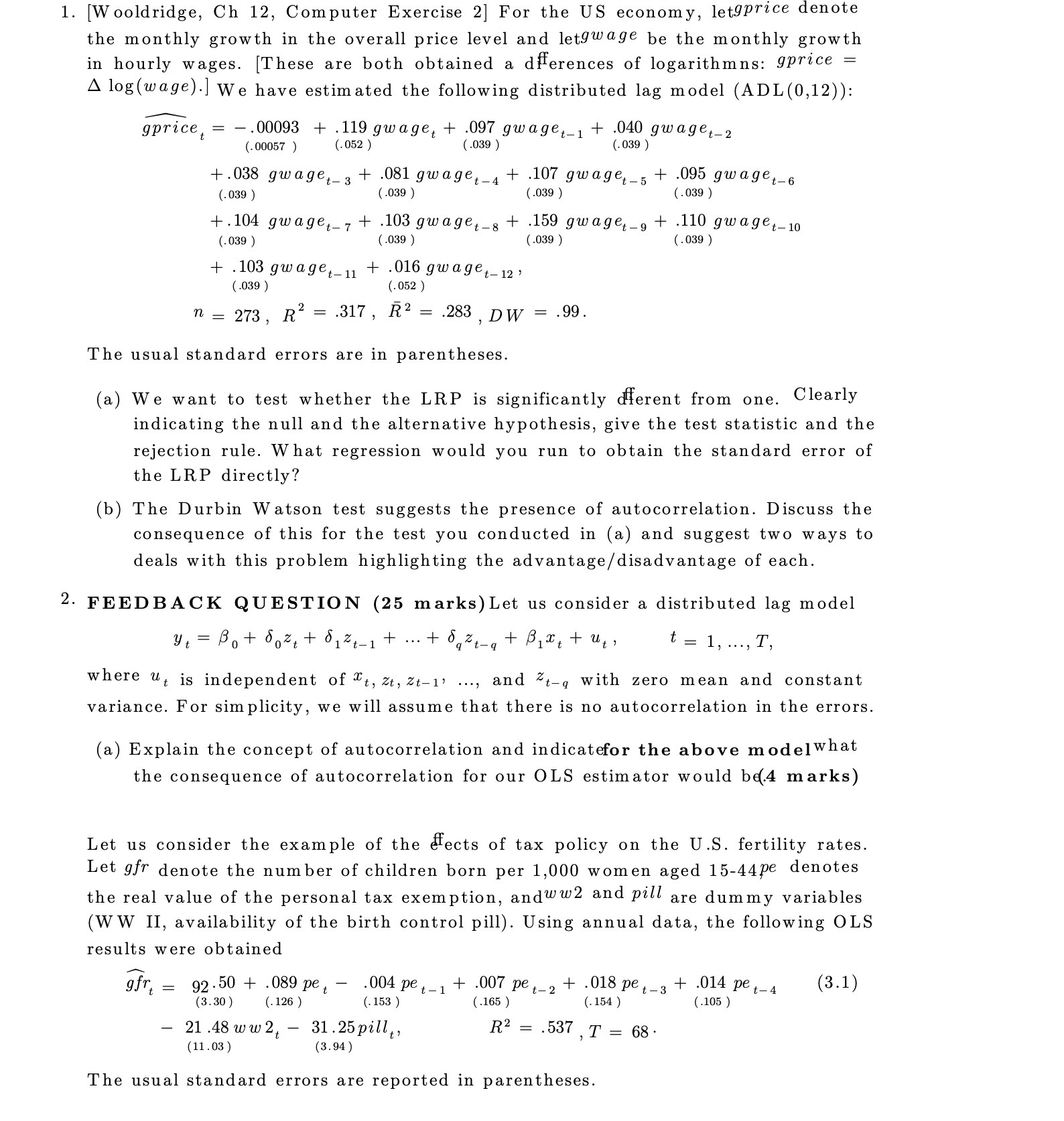  1. [Wooldridge, Ch 12, Computer Exercise 2] For the US economy,