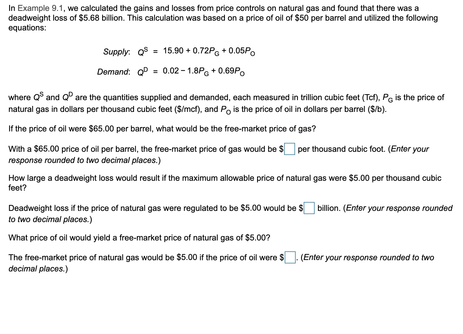 In Example 9.1, we calculated the gains and losses from price