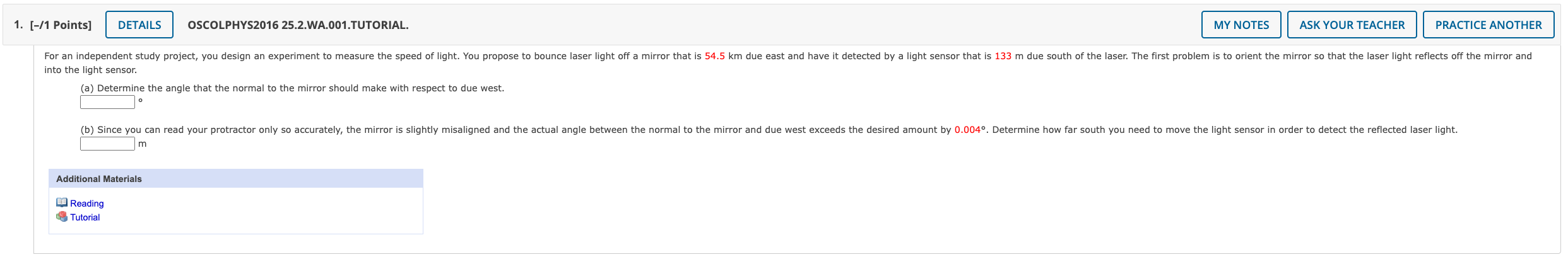  1. [-/1 Points] DETAILS OSCOLPHYS2016 25.2.WA.001.TUTORIAL. MY NOTES ASK YOUR TEACHER