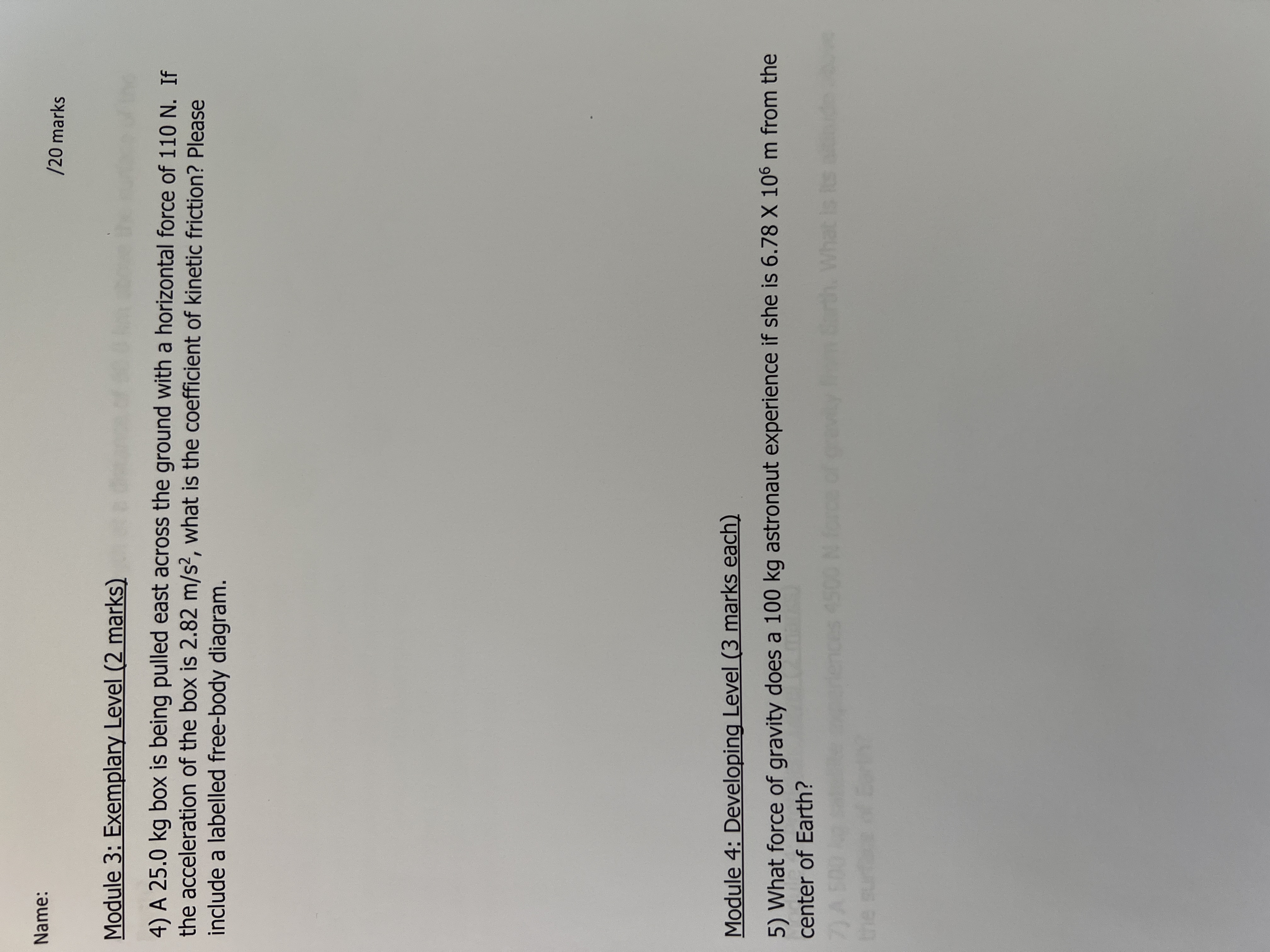 25.0 kg box is being pulled east across the ground with a