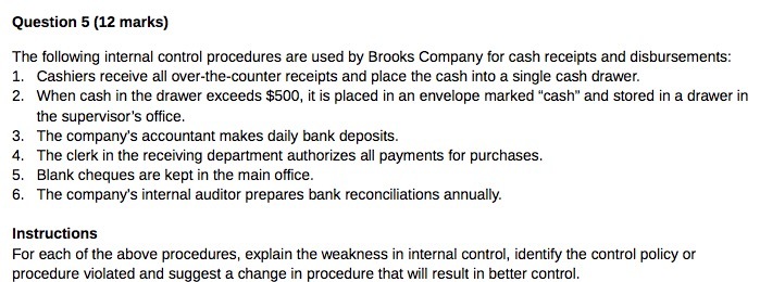 Question 5 ( 12 marks ) The following internal control procedures