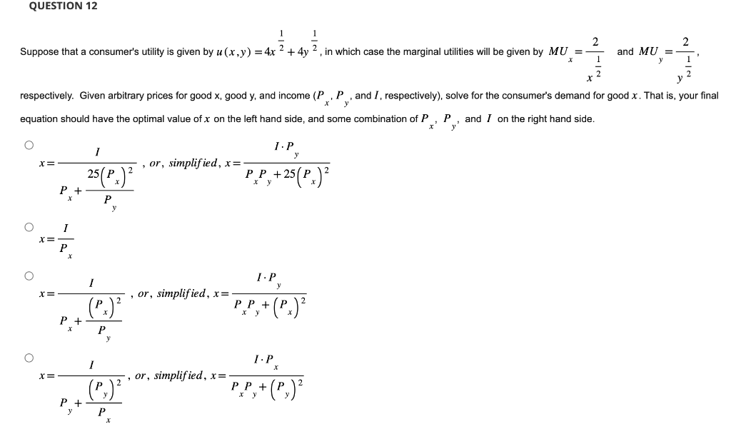QUESTION 12 2 N Suppose that a consumer's utility is given