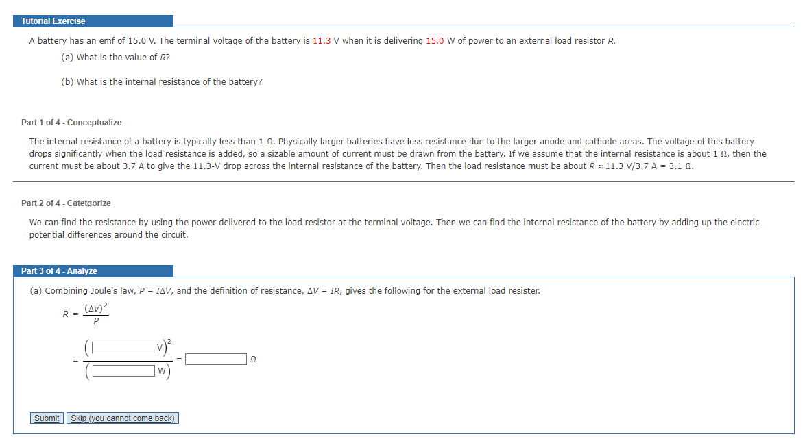 Tutorial Exercise A battery has an emf of 15.0 V. The