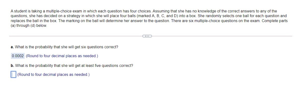 has four choices. Assuming that she has no knowledge of the oorrect