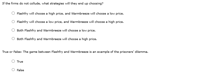 that Flashfry and Warmbreeze are the only two firms in a hypothetical