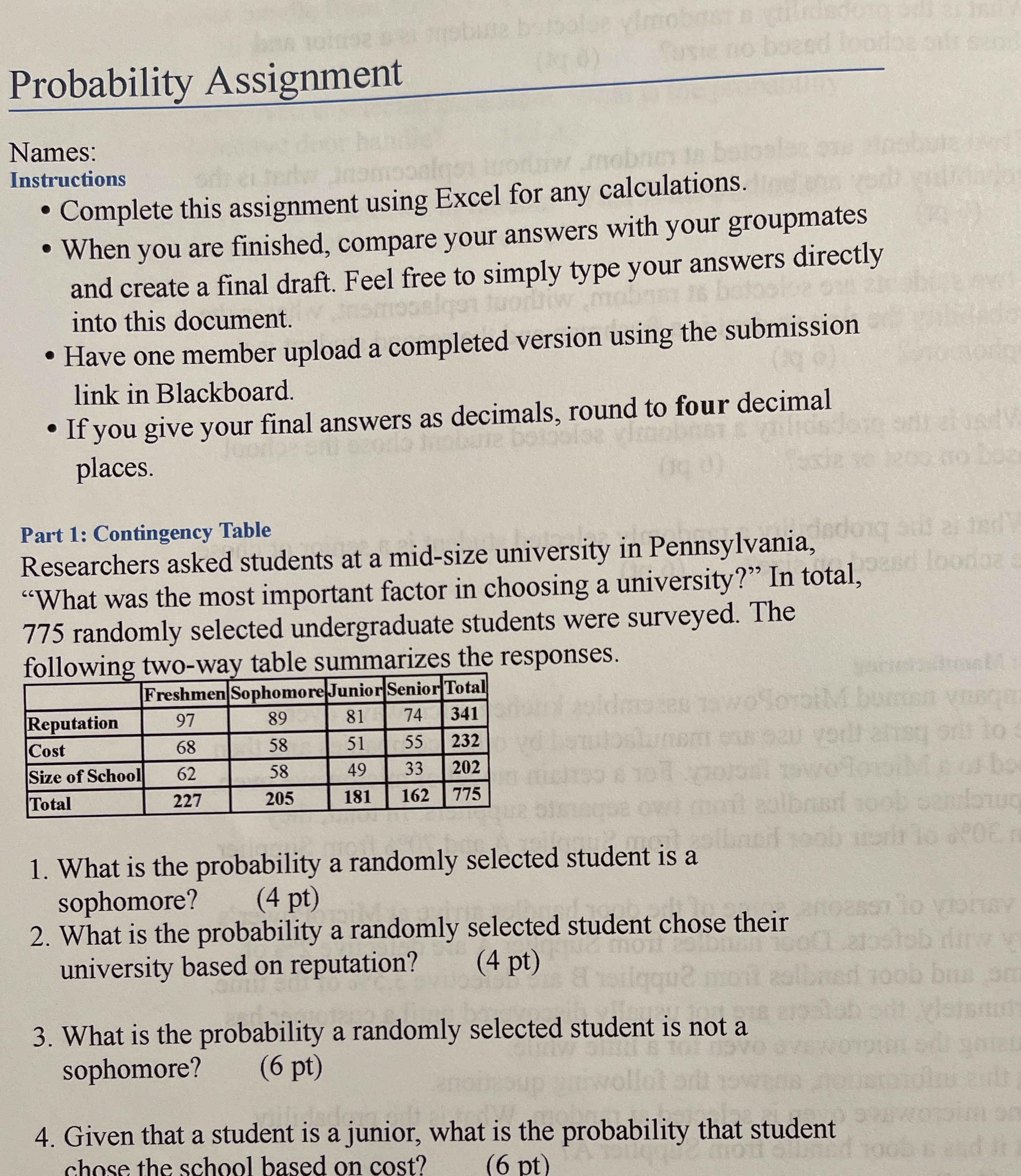  line betoolue vimoonstax Probability Assignment is no bozed ! Names: Instructions