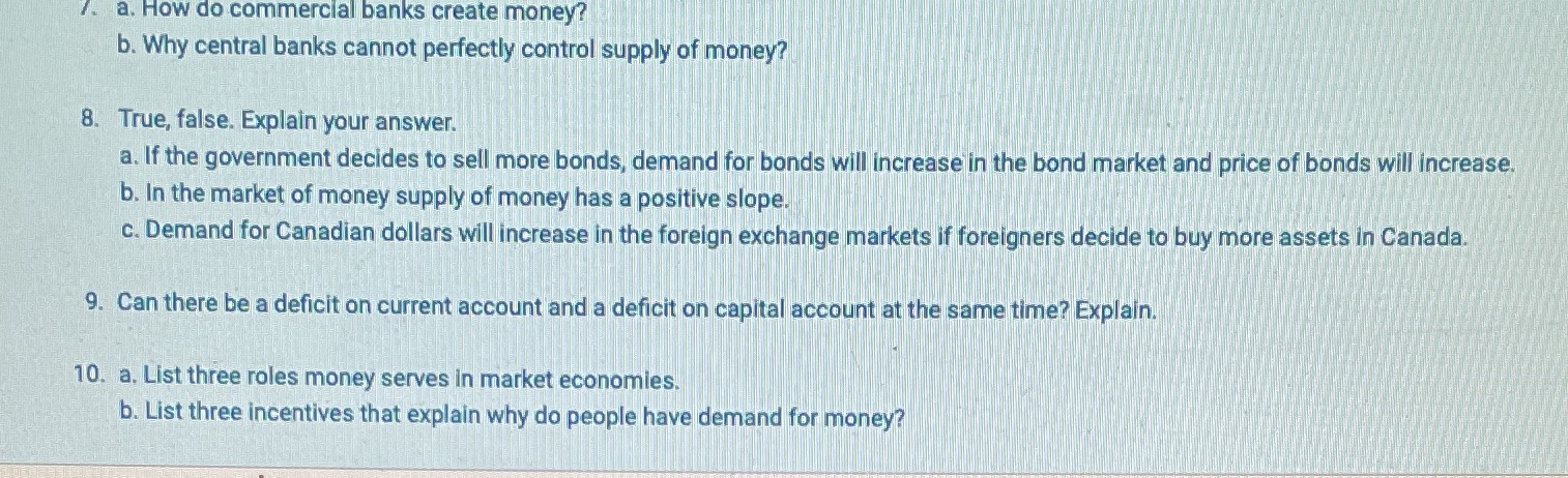  /. a. How do commercial banks create money? b. Why central