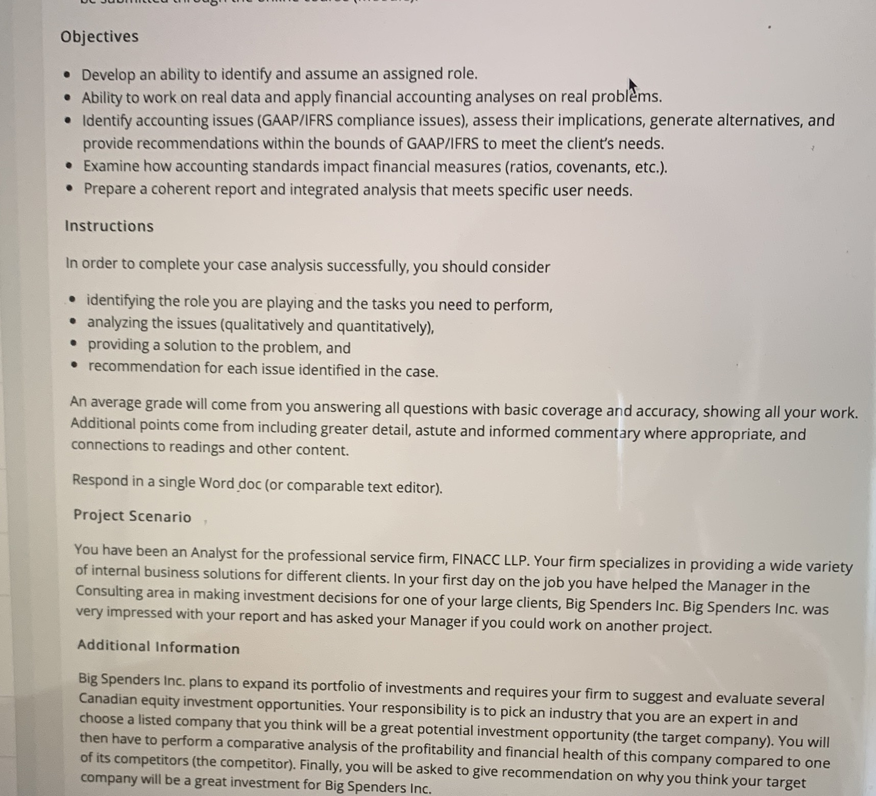  Objectives . Develop an ability to identify and assume an assigned