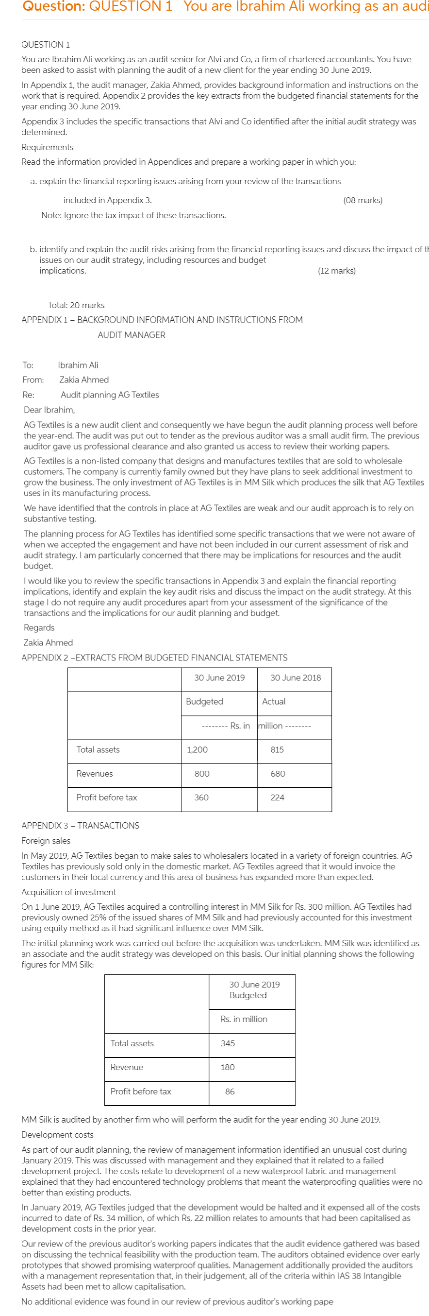 Question: QUESTION 1 You are Ibrahim Ali working as an audi