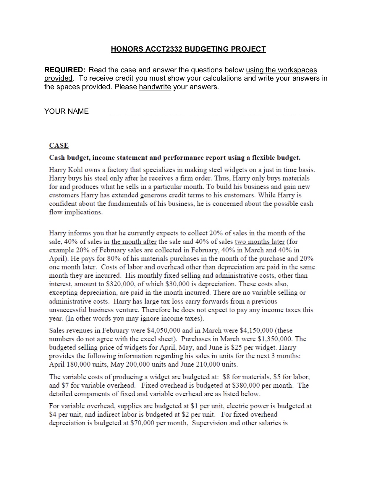 case and answer the questions below using the wgrkspages provided. To receive