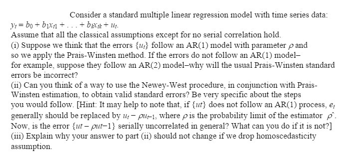 (i) Suppose we think that the errors {u} follow an AR(1) model
