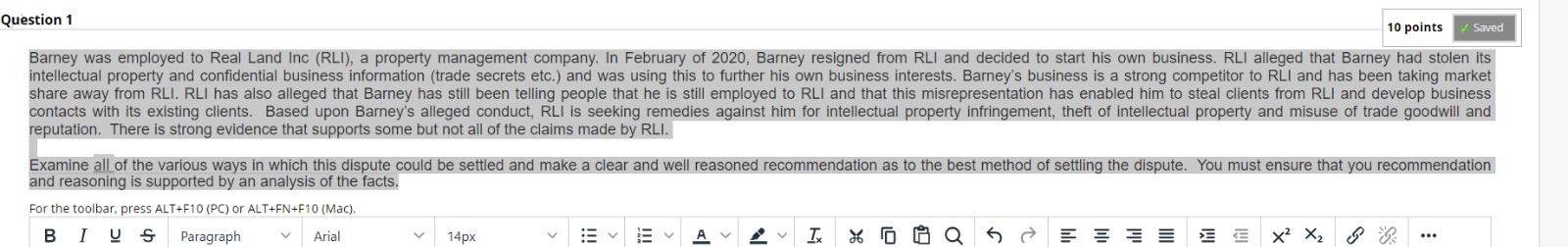  Question 1 10 points Saved Barney was employed to Real Land