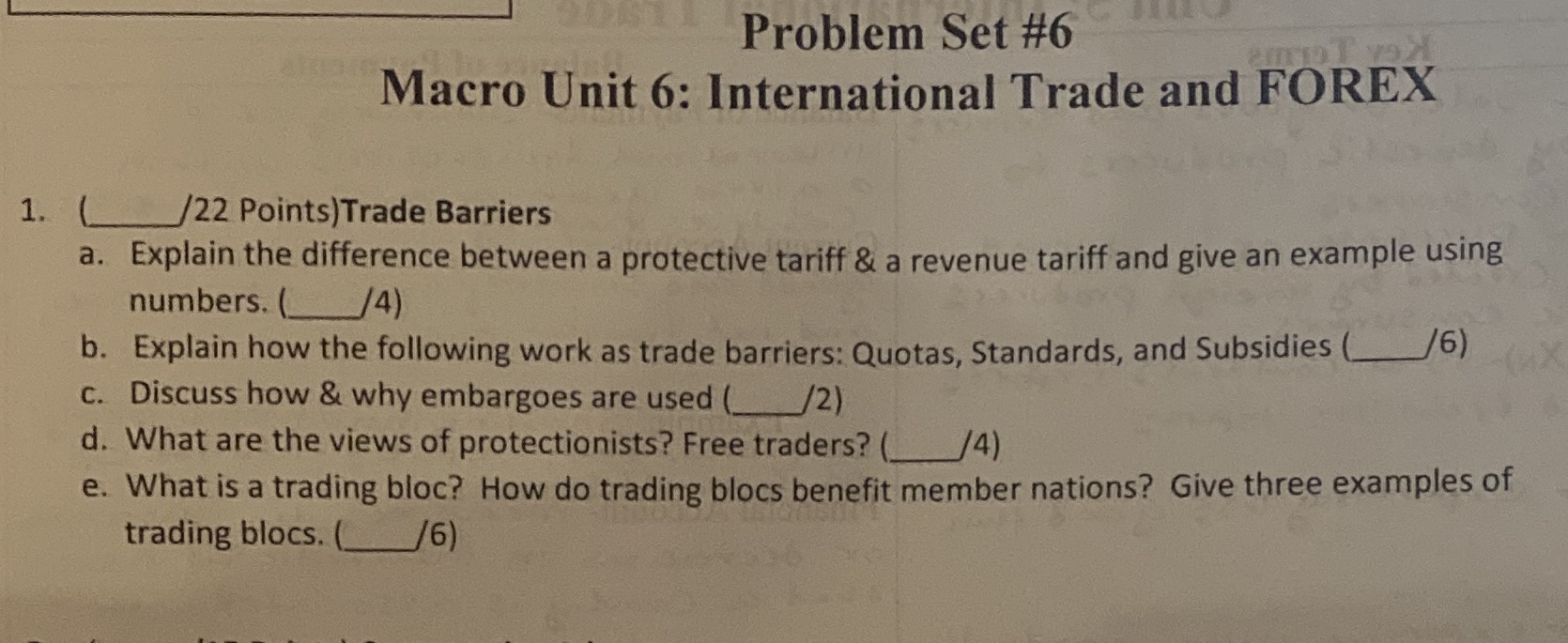  Problem Set #6 Macro Unit 6: International Trade and FOREX 1.