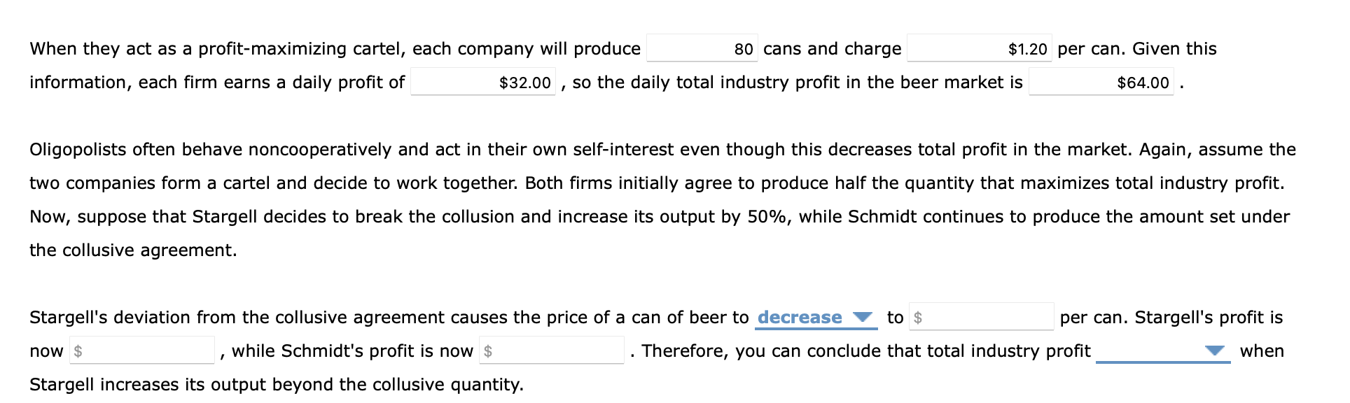 (MC) of producing a can of beer is constant and equals $0.80