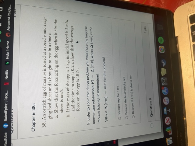 The 2-kg ball has 2 times the velocity of the 1-kg ball