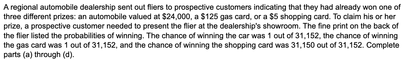 print on the back of the flier listed the probabilities of winning.