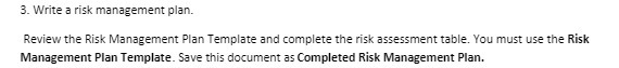 Template and complete the risk assessment table. You must use the Risk
