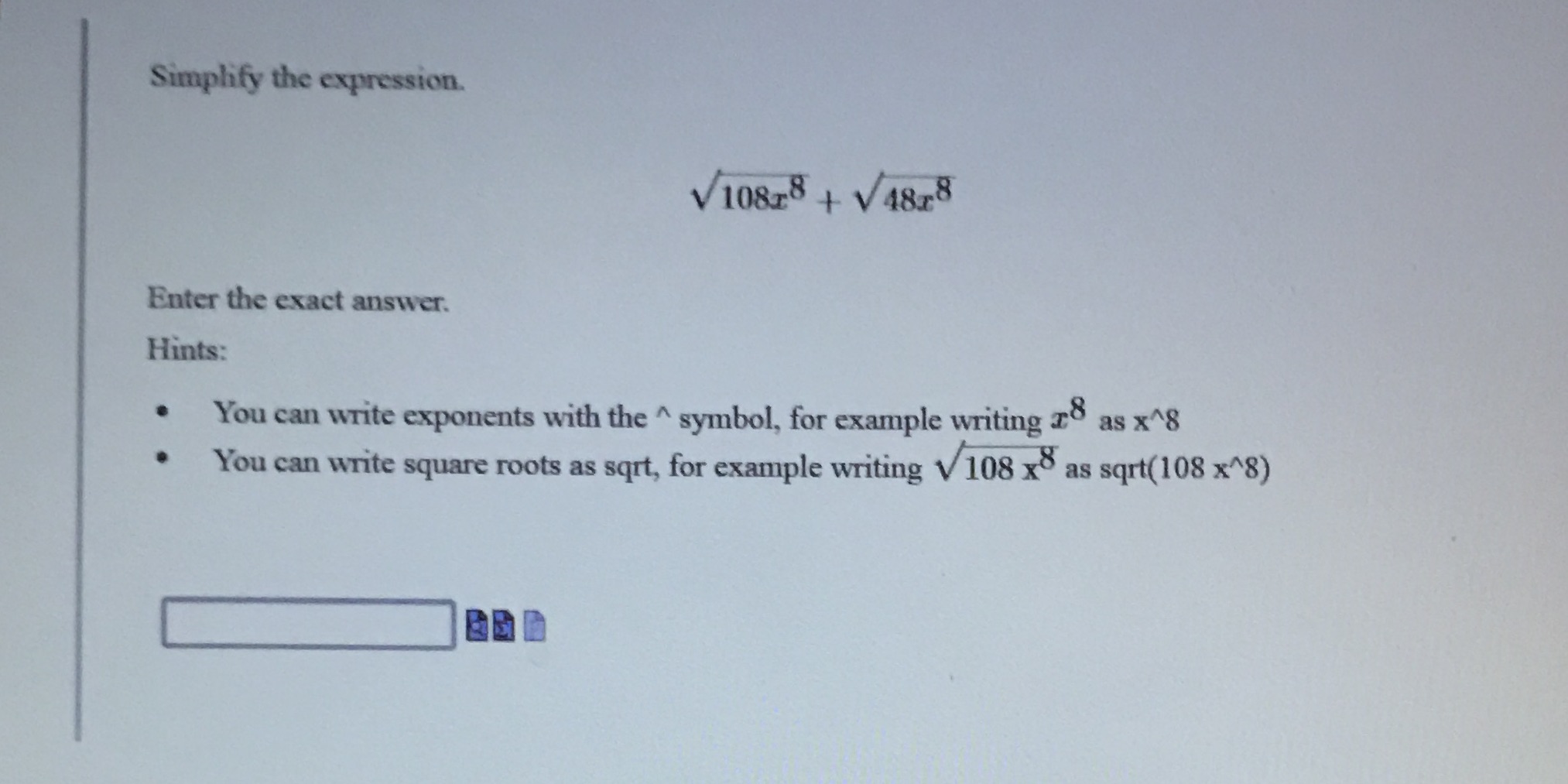 Can you please help Simplify the expression. V 10878 + V 4878