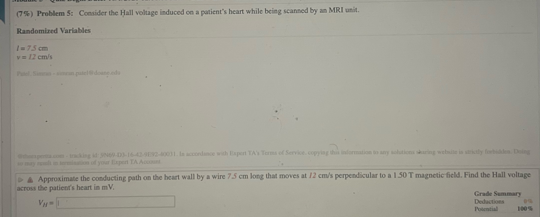 #5 (7%) Problem 5: Consider the Hall voltage induced on a patient's