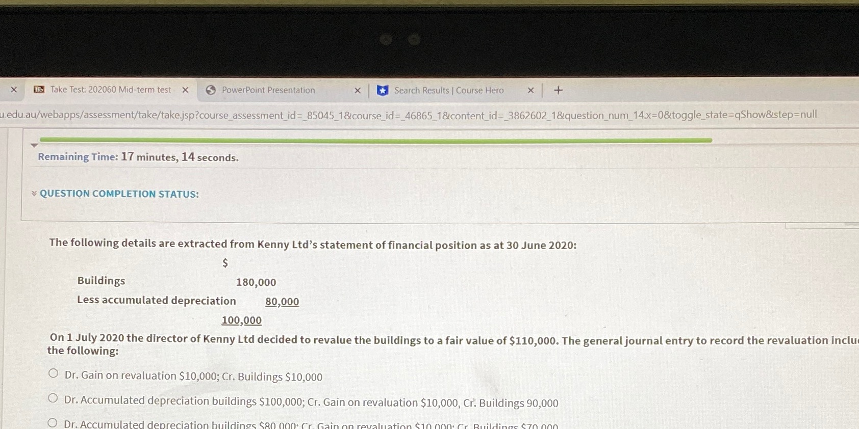 Search Results | Course Hero X + .edu.au/webapps/assessment/take/take.jsp?course_assessment_id=_85045_1&course_id=_46865_1&content_id=_3862602_1&question_num_14.x=0&toggle_state=qShow&step=null Remaining Time: 17 minutes,