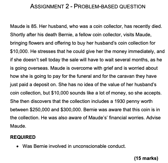 ASSIGNMENT 2 - PROBLEM-BASED QUESTION Maude is 85. Her husband, who
