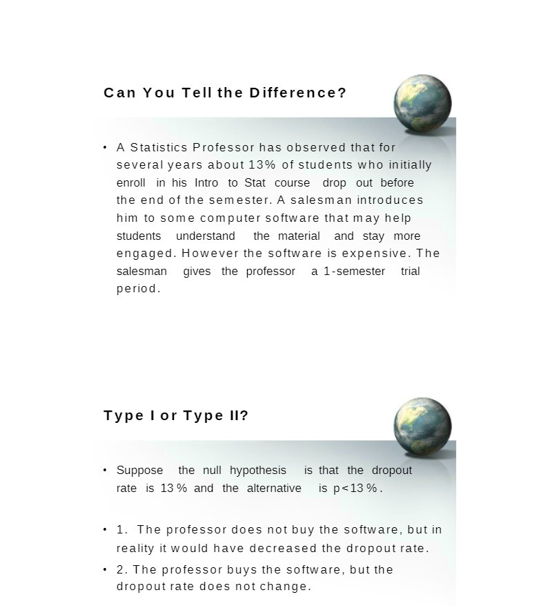  Can You Tell the Difference? - A Statistics Professor has observed