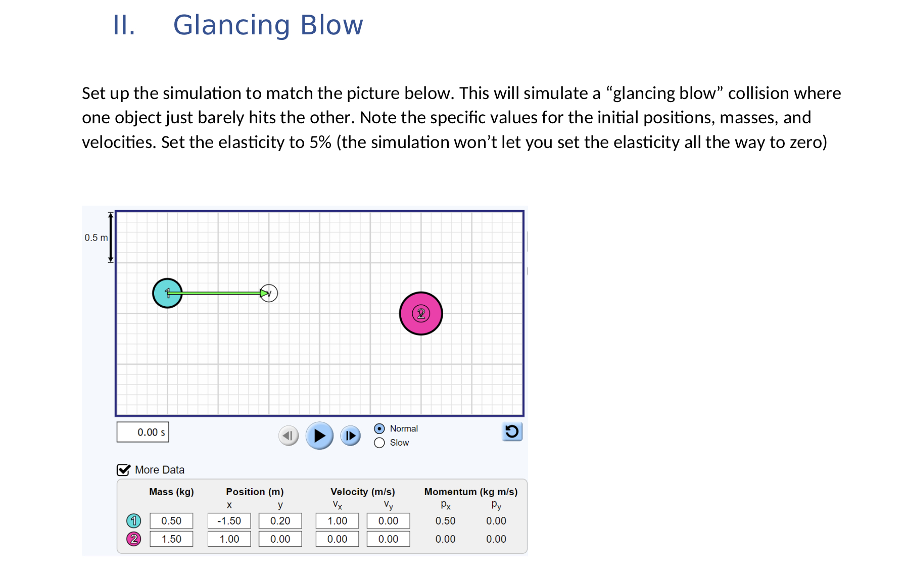 objects. Let's test what happens with three objects collide to further test