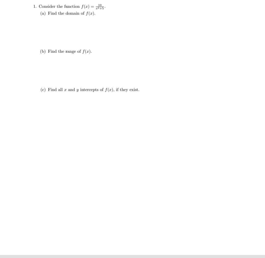 Consider the function f (I) = 1245. (a) Find the domain of