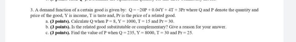 Kindly enclose your final answer in box. 3. A demand function of