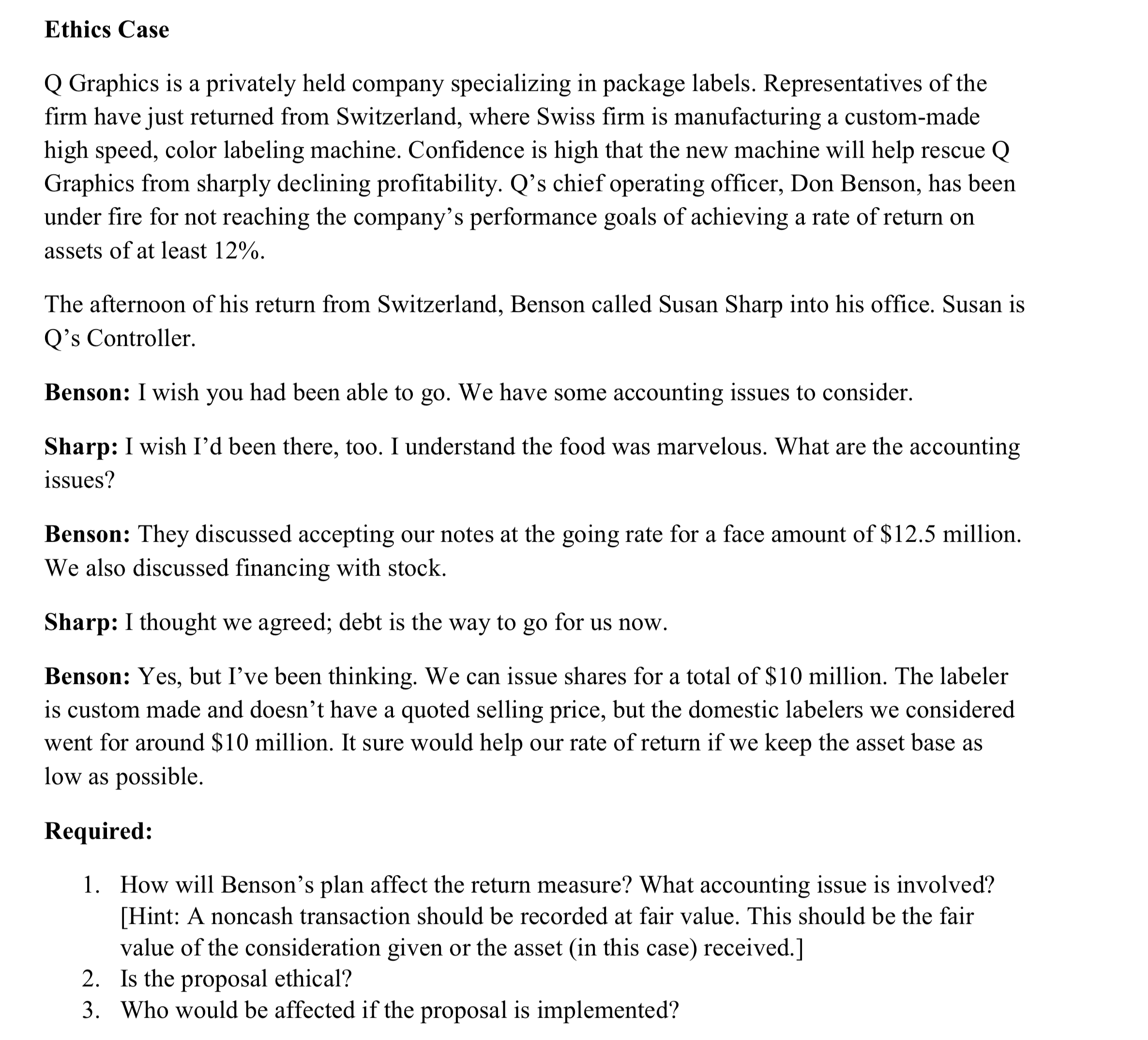 (20 points) REQUIREMENTS: Prepare a \"to-from\" memo to answer the questions in