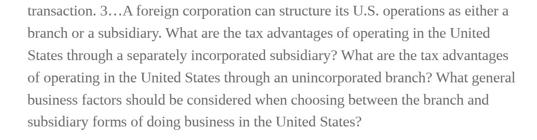 as either a branch or a subsidiary. What are the tax advantages