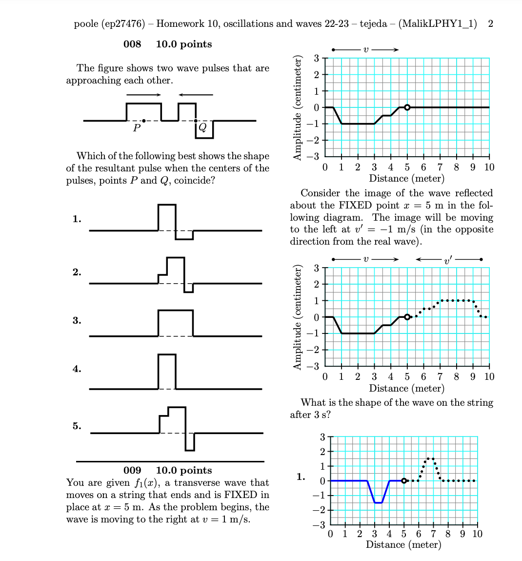 and waves 22-23 tejeda (MalikLPHY1_1) 2 008 10.0 points The gure shows