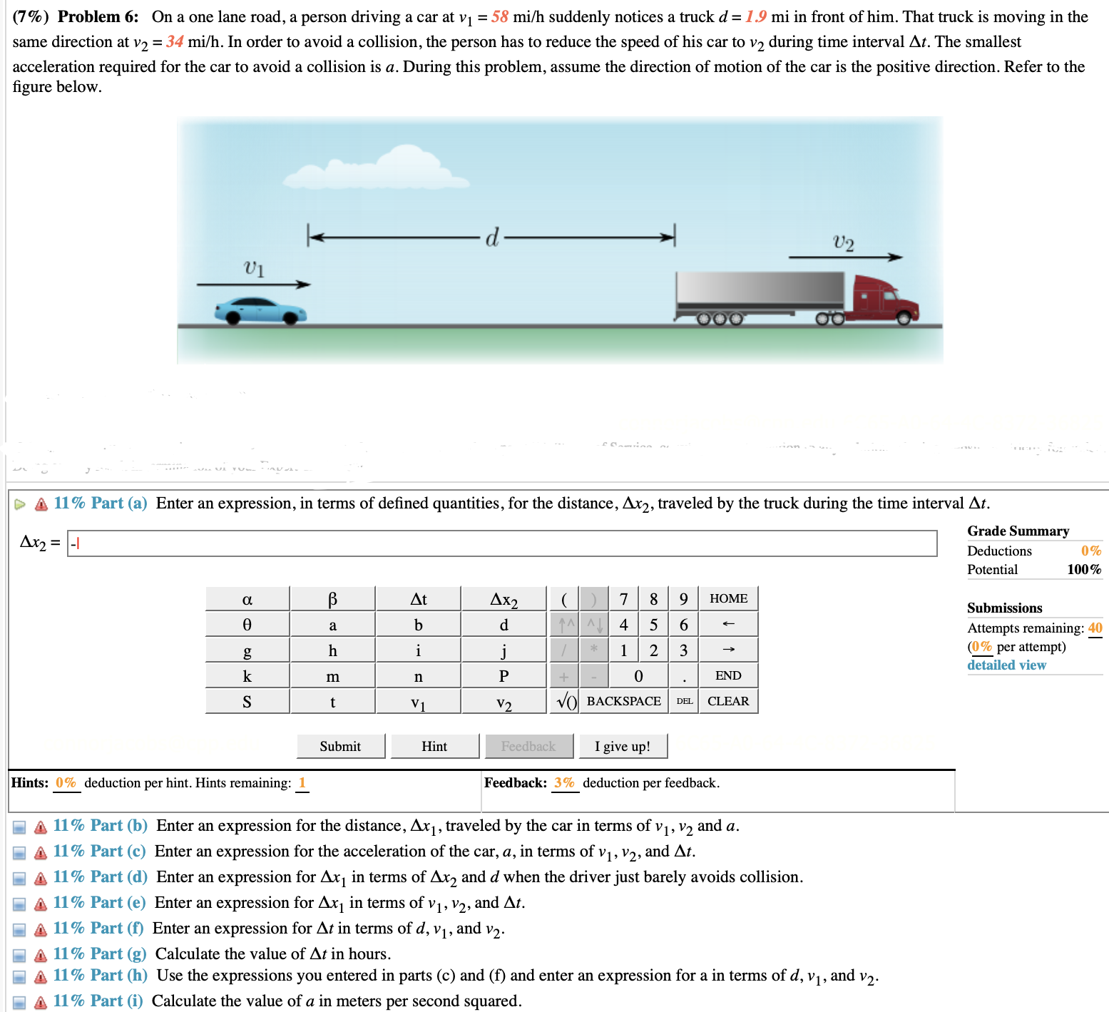 a car at v1 = 58 mi/h suddenly notices a truck d